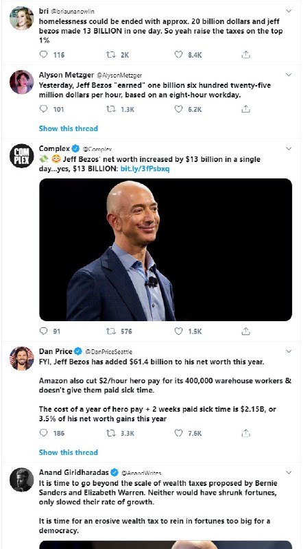 در ۲۴ ساعت گذشته ۱۳ میلیارد دلار به ارزش خالص دارایی‌های جف بزوس (فاندر و CEO آمازون) اضافه شده. با نرخ دلار ۲۰ یعنی ۲۶۰ هزار میلیارد تومن. روز خوبی داشته باشین. ☕️bahram_hبا فرض استفاده از اسکناس ۱۰۰ دلاری، در یک روز ۱۳ برابر تصویر [2️⃣ ] به دارایی ایشون اضافه شدهal_lIlIlیعنی هر ثانیه از اون روز نزدیک به ۱۵۱ هزار دلار.CADKAR1با آنکه کرونا بسیاری از کسب‌وکارها را در سرتاسر جهان، زمین‌گیر کرده ارزش سهام آمازون در روز دوشنبه‌ی هفته‌ی جاری رشد ۷/۹ درصدی را تجربه کرد که درنتیجه ثروت بزوس را با افزایش ۱۳ میلیارد دلاری به ۱۸۹/۳ میلیارد دلار رساند.TheZoomitیعنی با دلار ۲۰ تومنی ۵۱۷ سال اگه روزی بیست میلیارد تومن خرج کنه باز هم تموم نمیشه.pouriyaaaaaaaaمن رو بگو که وقتی داشت از زنش جدا میشد، دلم برای اموال از دست رفته اش میسوخت. طلاق براش برکت داشت.alireza1356برا جفتشون برکت داشت! همسرش هم ۲۵ درصد سهام جف رو گرفت. ثروت جفتشون داره میره بالا و پولدارترین زن و مرد دنیا هستن الان.reee_zzza5️⃣ ماه پیش در اعتراضات آمریکا یک عده با گیوتین رفته بودند در خونه جدید #بیزوس در دی‌سیlivesmattershow📡 @VahidOnlineدر ۲۴ ساعت گذشته ۱۳ میلیارد دلار به ارزش خالص دارایی‌های جف بزوس (فاندر و CEO آمازون) اضافه شده. با نرخ دلار ۲۰ یعنی ۲۶۰ هزار میلیارد تومن. روز خوبی داشته باشین. ☕️bahram_hبا فرض استفاده از اسکناس ۱۰۰ دلاری، در یک روز ۱۳ برابر تصویر [2️⃣ ] به دارایی ایشون اضافه شدهal_lIlIlیعنی هر ثانیه از اون روز نزدیک به ۱۵۱ هزار دلار.CADKAR1با آنکه کرونا بسیاری از کسب‌وکارها را در سرتاسر جهان، زمین‌گیر کرده ارزش سهام آمازون در روز دوشنبه‌ی هفته‌ی جاری رشد ۷/۹ درصدی را تجربه کرد که درنتیجه ثروت بزوس را با افزایش ۱۳ میلیارد دلاری به ۱۸۹/۳ میلیارد دلار رساند.TheZoomitیعنی با دلار ۲۰ تومنی ۵۱۷ سال اگه روزی بیست میلیارد تومن خرج کنه باز هم تموم نمیشه.pouriyaaaaaaaaمن رو بگو که وقتی داشت از زنش جدا میشد، دلم برای اموال از دست رفته اش میسوخت. طلاق براش برکت داشت.alireza1356برا جفتشون برکت داشت! همسرش هم ۲۵ درصد سهام جف رو گرفت. ثروت جفتشون داره میره بالا و پولدارترین زن و مرد دنیا هستن الان.reee_zzza5️⃣ ماه پیش در اعتراضات آمریکا یک عده با گیوتین رفته بودند در خونه جدید #بیزوس در دی‌سیlivesmattershow📡 @VahidOnline