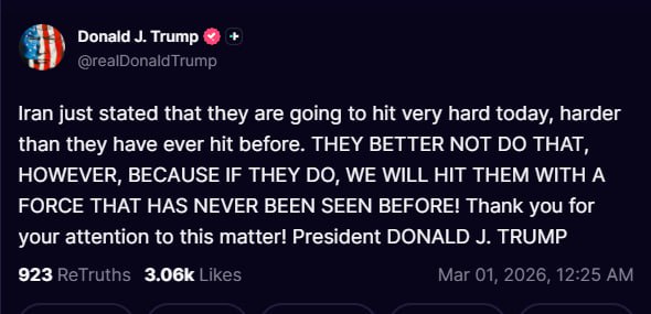 دونالد ترامپ در پستی در شبکه اجتماعی تروث‌سوشال نوشت که ایران اعلام کرده «قرار است امروز بسیار سخت، سخت‌تر از همیشه» ضربه بزند. او ادامه داد